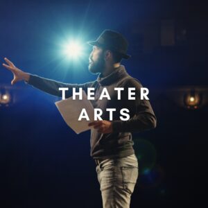 Theater Arts