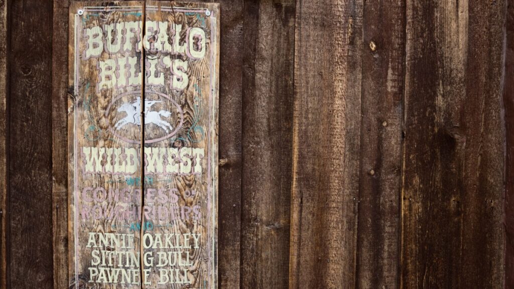 Buffalo Bill's Wild West sign